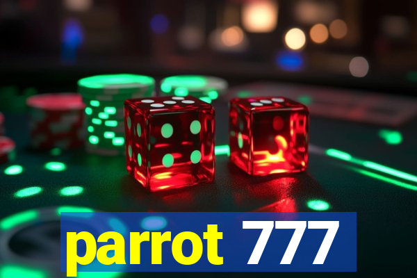 parrot 777